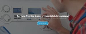 Servicio Técnico Airsol L´Hospitalet de Llobregat Tlf: 934 242 687