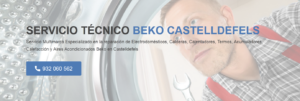 Servicio Técnico Beko Castelldefels 934242687