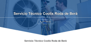 Servicio Técnico Coolix Roda de Bera 977208381