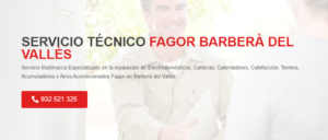 Servicio Técnico Fagor Barberà del Vallès 934242687