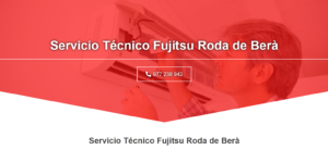 Servicio Técnico Fujitsu Roda de Bera 977208381