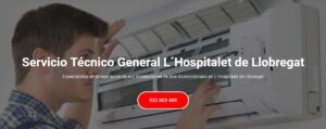 Servicio Técnico General L´Hospitalet de Llobregat 934 242 687