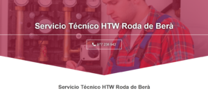 Servicio Técnico HTW Roda de Bera 977208381