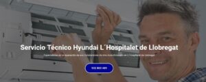 Servicio Técnico Hyundai L´Hospitalet de Llobregat 934 242 687