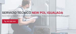 Servicio Técnico New Pol Igualada 934242687