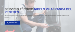 Servicio Técnico Nibels Vilafranca del Penedès 934242687