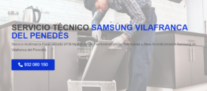 Servicio Técnico Samsung Vilafranca del Penedès 934242687