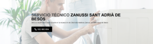 Servicio Técnico Zanussi Sant Adria de Besos 934242687