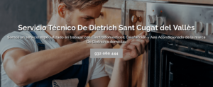 Servicio Técnico De Dietrich Sant Cugat del Vallés 934242687