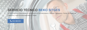 Servicio Técnico Beko Sitges 934242687