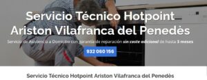 Servicio Técnico Hotpoint Ariston Vilafranca del Penedès 934 242 687