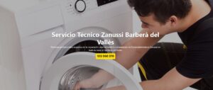 Servicio Técnico Zanussi Barberà del Vallès 934242687