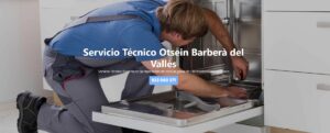Servicio Técnico Otsein Barberà del Vallès 934242687