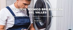 Servicio Técnico Bru Barberà del Vallès 934242687