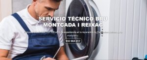 Servicio Técnico Bru Montcada i Reixac 934242687
