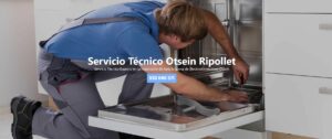Servicio Técnico Otsein Ripollet 934242687