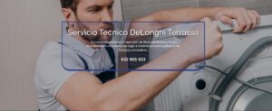 Servicio Técnico Delonghi Terrassa 934242687