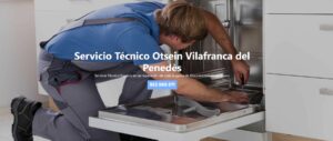 Servicio Técnico Otsein Vilafranca del Penedès 934242687