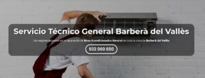 Servicio Técnico General Barberà del Vallès 934 242 687
