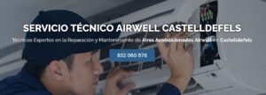 Servicio Técnico Airwell Castelldefels 934 242 687