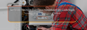 Servicio Técnico Domusa Hospitalet de Llobregat 934242687