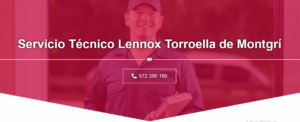 Servicio Técnico Lennox Torroella de Montgrí 972396313