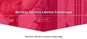 Servicio Técnico Lennox Coma-ruga 977208381