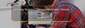 Servicio Técnico Domusa Montcada i Reixac 934242687
