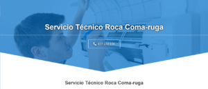 Servicio Técnico Roca Coma-ruga 977208381