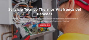 Servicio Técnico Thermor Vilafranca del Penedès 934242687