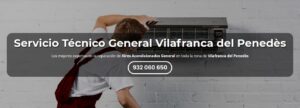 Servicio Técnico General Vilafranca del Penedès 934 242 687