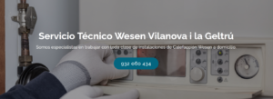 Servicio Técnico Wesen Vilanova i la Geltrú 934242687
