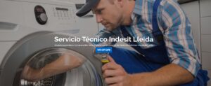 Servicio Técnico Indesit Lleida 973194055