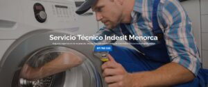 Servicio Técnico Indesit Menorca 971727793