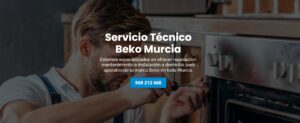 Servicio Técnico Beko Murcia 968217089