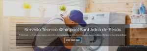 Servicio Técnico Whirlpool Sant Adrià de Besòs 934242687