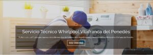 Servicio Técnico Whirlpool Vilafranca del Penedès 934242687