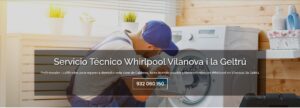 Servicio Técnico Whirlpool Vilanova i la Geltrú 934242687