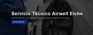 Servicio Técnico Airwell Elche 965217105