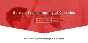 Servicio Técnico Atermycal Camarles 977208381
