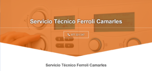 Servicio Técnico Ferroli Camarles 977208381
