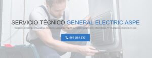 Servicio Técnico General Electric Aspe 965217105