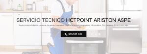 Servicio Técnico Hotpoint Ariston Aspe 965217105