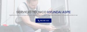 Servicio Técnico Hyundai Aspe 965217105
