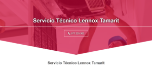 Servicio Técnico Lennox Tamarit 977208381