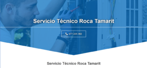 Servicio Técnico Roca Tamarit 977208381