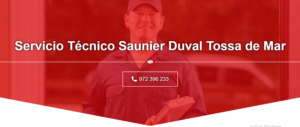 Servicio Técnico Saunier Duval Tossa de Mar 972396313