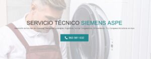 Servicio Técnico Siemens Aspe 965217105