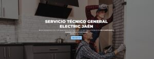 Servicio Técnico General Electric Jaén 953274259