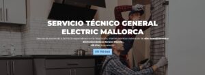 Servicio Técnico General Electric Mallorca 971727793